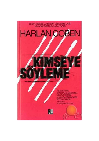 Kimseye Söyleme ( Tell No One )-Harlan Coben