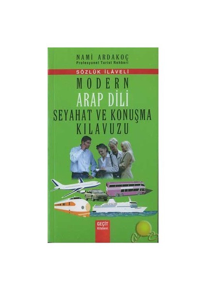 Modern Arap Dili Seyahat Ve Konuşma Klavuzu