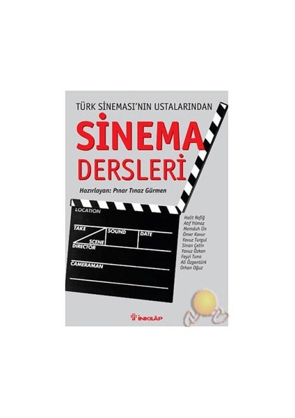 Türk Sinema’sının Ustalarından / Sinema Dersleri