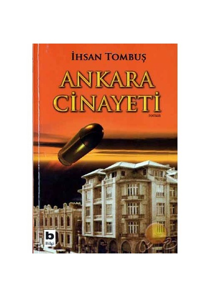 Ankara Cinayeti - İhsan Tombuş