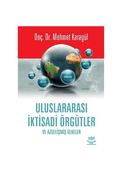 Uluslararası İktisadi Örgütler ve Azgelişmiş Ülkeler