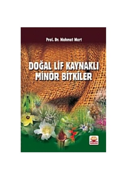 Doğal Lif Kaynaklı Minör Bitkiler