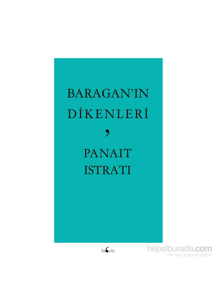 Baragan’In Dikenleri-Panait Istrati