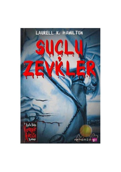 Suçlu Zevkler - Laurell K. Hamilton