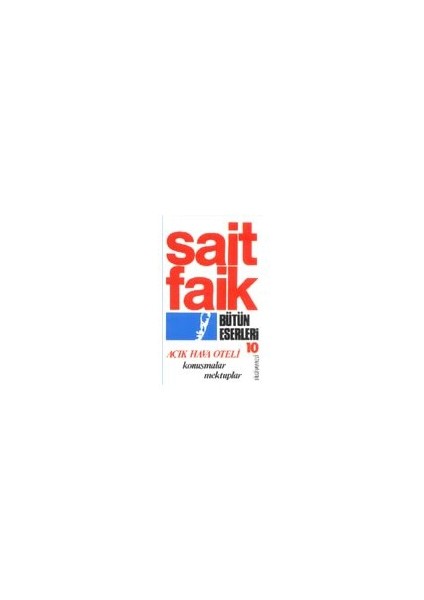 Açık Hava Oteli - Sait Faik Abasıyanık