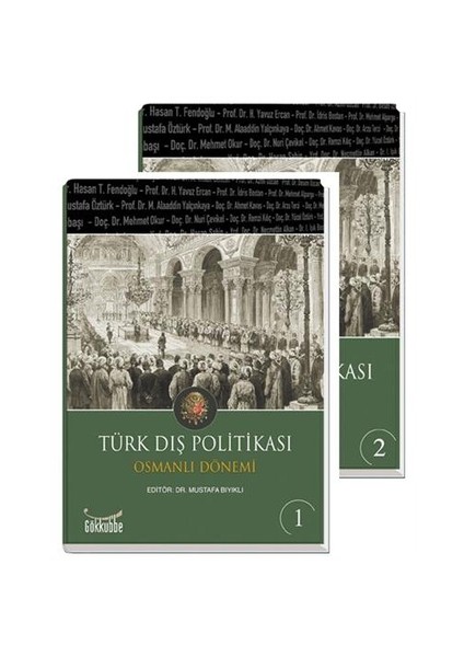 Türk Dış Politikası Osmanlı Dönemi (2 Cilt) - Ali İhsan Gencer