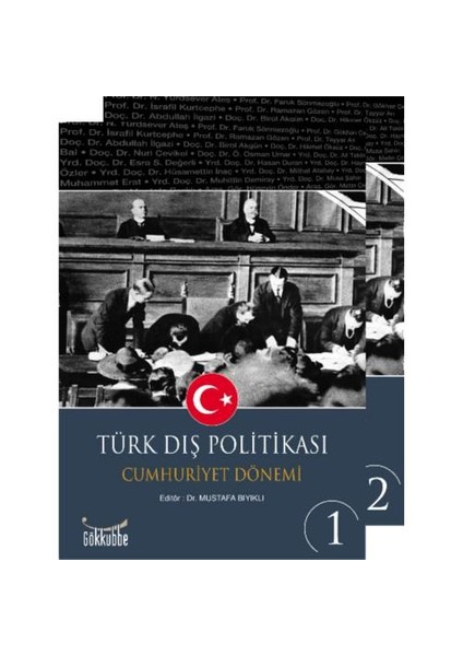 TÜRK DIŞ POLİTİKASI - CUMHURİYET DÖNEMİ (2 CİLT)