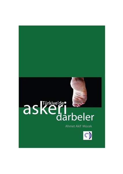 Türkiye’de Askeri Darbeler