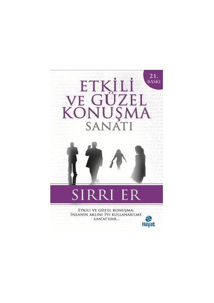 Etkili ve Güzel Konuşma Sanatı - Sırrı Er