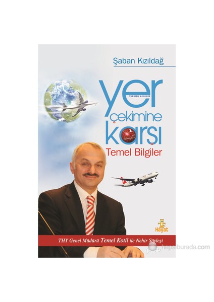 Yer Çekimine Karşı Temel Bilgiler - Şaban Kızıldağ