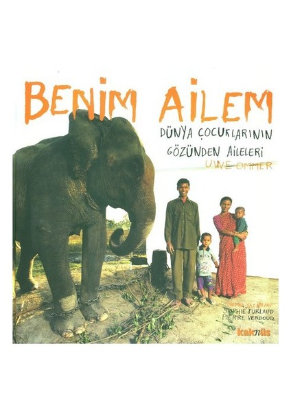 Benim Ailem - Dünya Çocuklarının Gözünden Aileleri