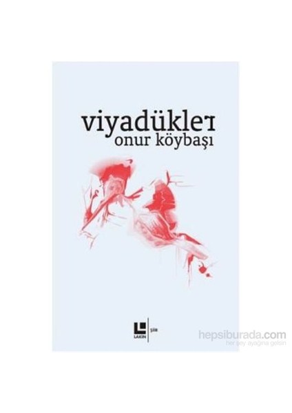 Viyadükler-Onur Köybaşı