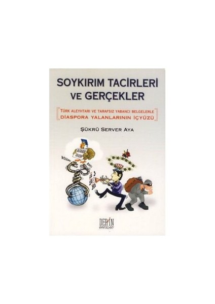 Soykırım Tacirleri Ve Gerçekler (Ciltli)