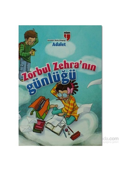 Zorbul Zehra'Nın Günlüğü - Adalet-Neriman Karatekin