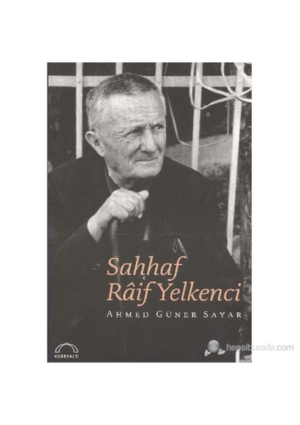 Sahhaf Raif Yelkenci-Ahmed Güner Sayar