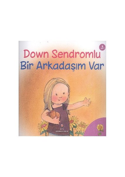 Down Sendromlu Bir Arkadaşım Var - Jennifer Moore Mallinos