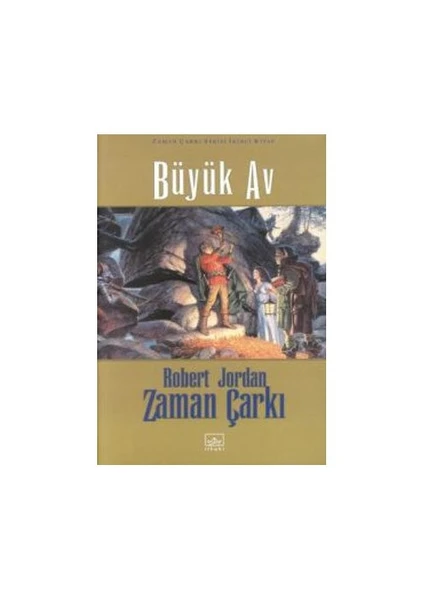 Zaman Çarkı 2: Büyük Av - Robert Jordan