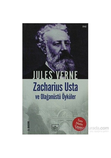 Zacharius Usta ve Olağanüstü Öyküler - Jules Verne