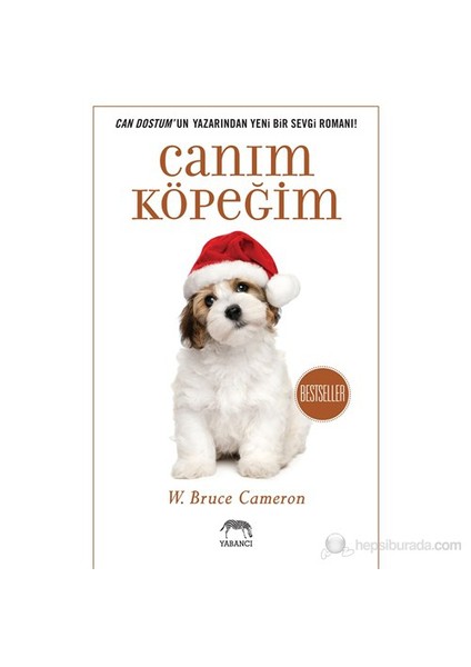 Canım Köpeğim - W. Bruce Cameron