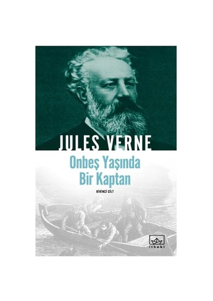 On Beş Yaşında Bir Kaptan: Birinci Cilt -  Jules Verne