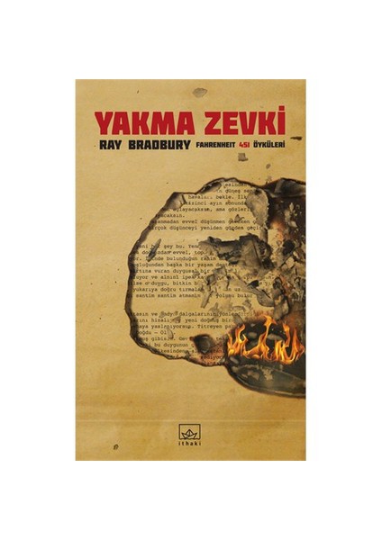 Yakma Zevki (Fahrenheit 451 Öyküleri) - Ray Bradbury