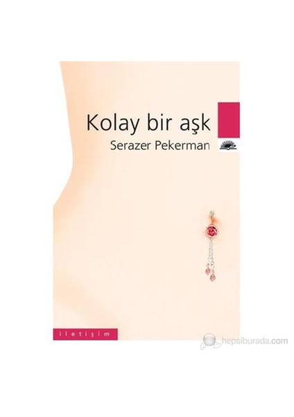 Kolay Bir Aşk - Serazer Pekerman