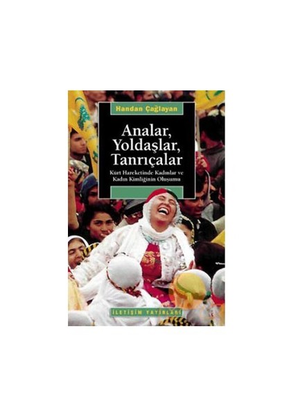 Analar , Yoldaşlar , Tanrıçalar