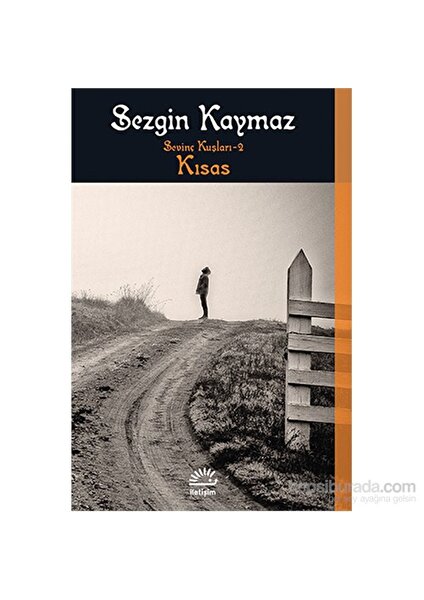 Kısas: Sevinç Kuşları 2 - Sezgin Kaymaz