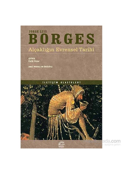 Alçaklığın Evrensel Tarihi - Jorge Luis Borges