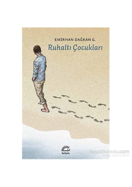 Ruhaltı Çocukları - Emirhan Dağkan G.
