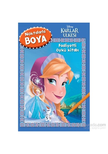 Disney Noktalarla Boya - Karlar Ülkesi - Faaliyetli Öykü Kitabı - Yusuf Tepeli