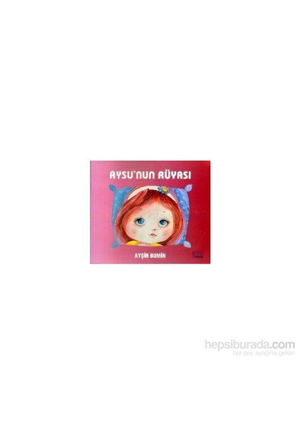Aysunun Rüyası-Ayşin Bumin