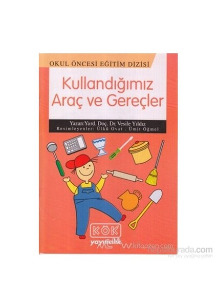 Kullandığımız Araç Ve Gereçler-Vesile Yıldız