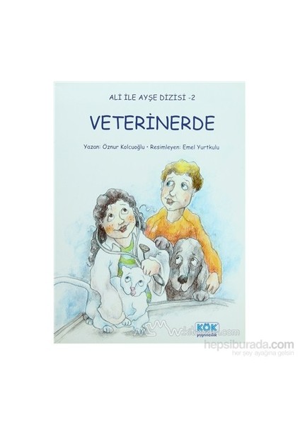 Ali İle Ayşe - Veterinerde-Öznur Kolcuoğlu