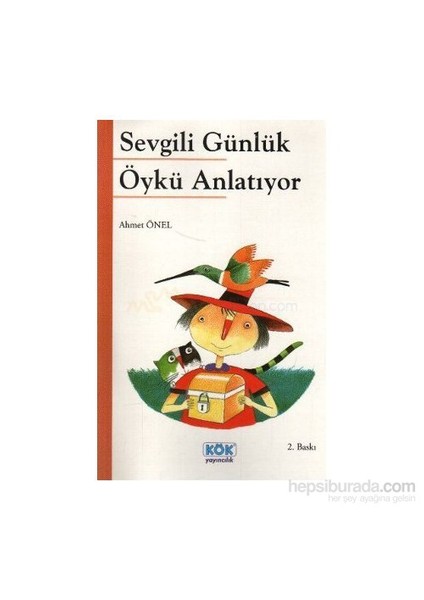 Sevgili Günlük Öykü Anlatıyor