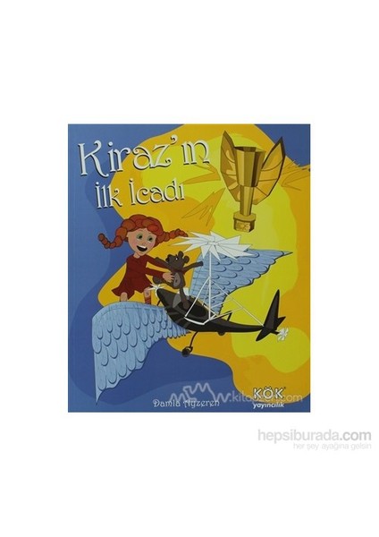 Kirazın İlk İcadı-Damla Ayzeren