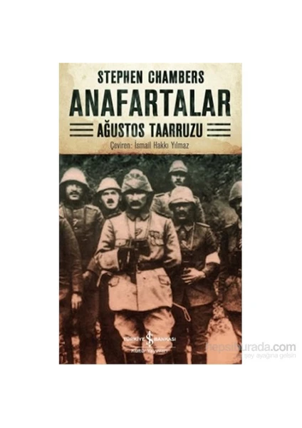 Anafartalar - Ağustos Taarruzu-Stephen Chambers