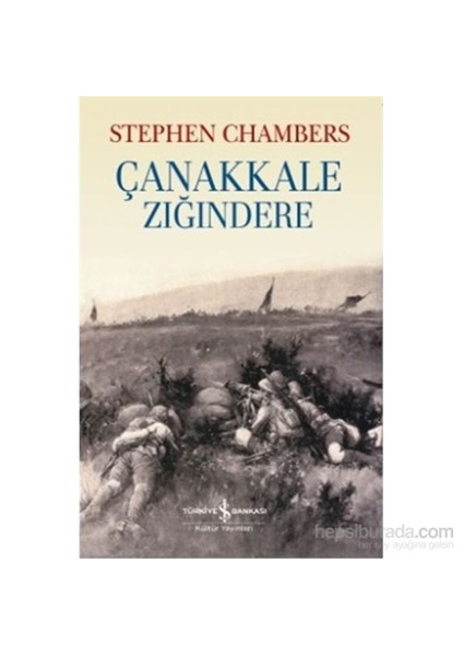 Çanakkale Zığındere-Stephen Chambers