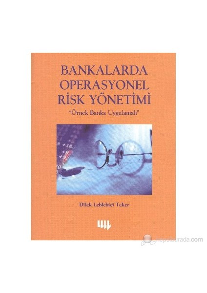 Bankalarda Operasyonel Risk Yöntemi-Dilek Leblebici Teker