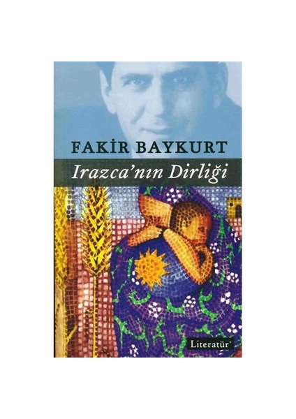 Irazca'nın Dirliği - Fakir Baykurt