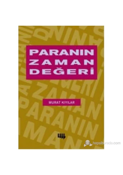 Paranın Zaman Değeri-Murat Kıyılar