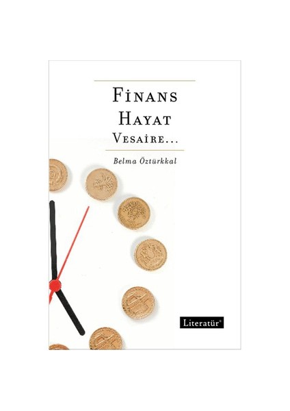 Finans, Hayat, Vesaire…-Belma Öztürkkal