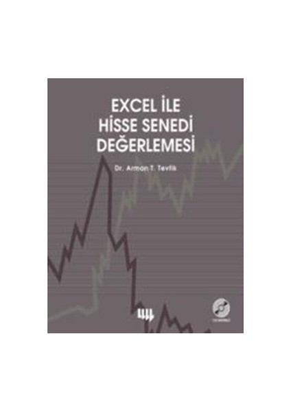 Excel ile Hisse Senedi Değerlemesi - Arman T. Tevfik