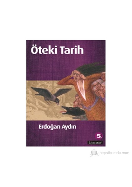 Öteki Tarih-Erdoğan Aydın
