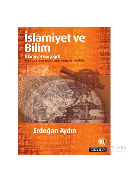 İslamiyet Ve Bilim: İslamiyet Gerçeği Iı-Erdoğan Aydın