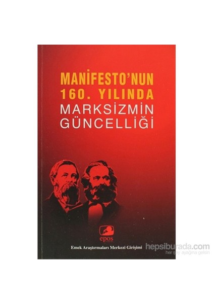 Manifesto'Nun 160. Yılında Marksizmin Güncelliği-Derleme