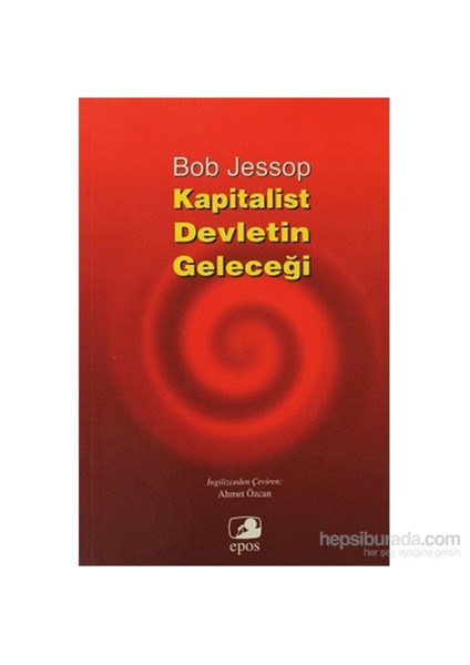 Kapitalist Devletin Geleceği-Bob Jessop