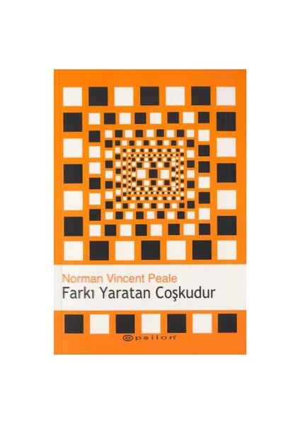 Farkı Yaratan Coşkudur - Norman Vincent Peale