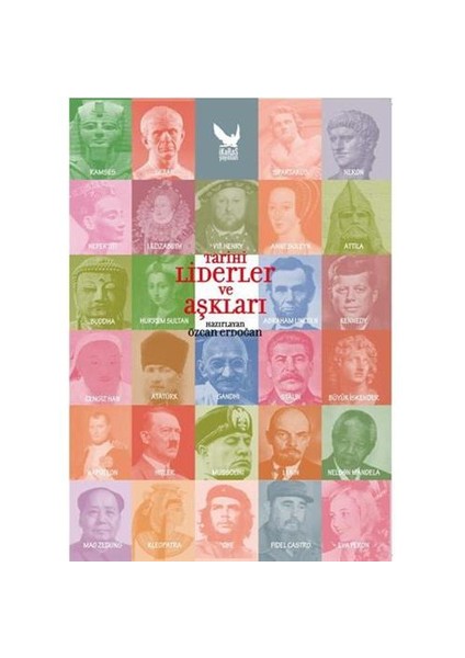 Tarihi Liderler ve Aşkları
