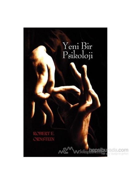 Yeni Bir Psikoloji-Robert E. Ornstein